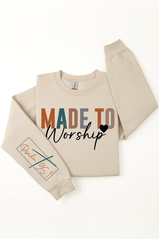 Made to Worship Fleece Sweatshirt