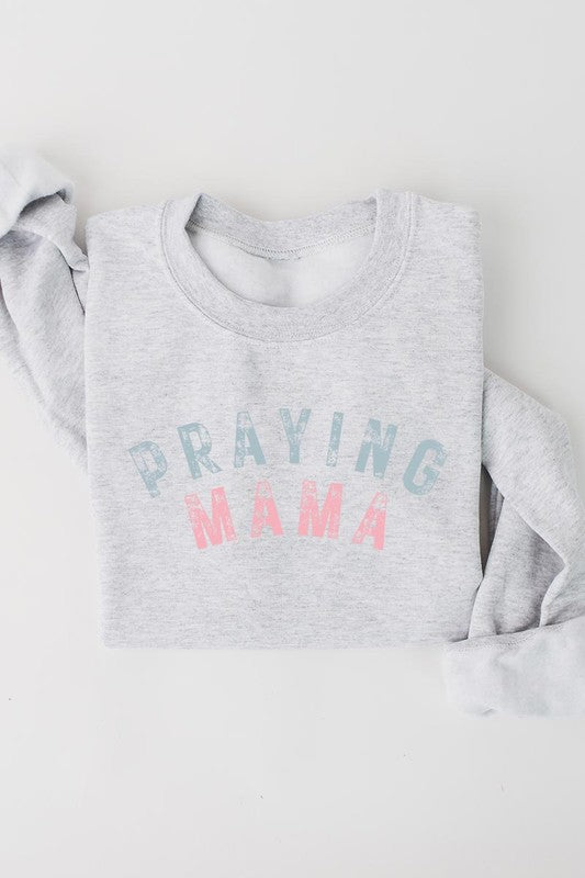 Praying Mama Fleece Sweatshirt