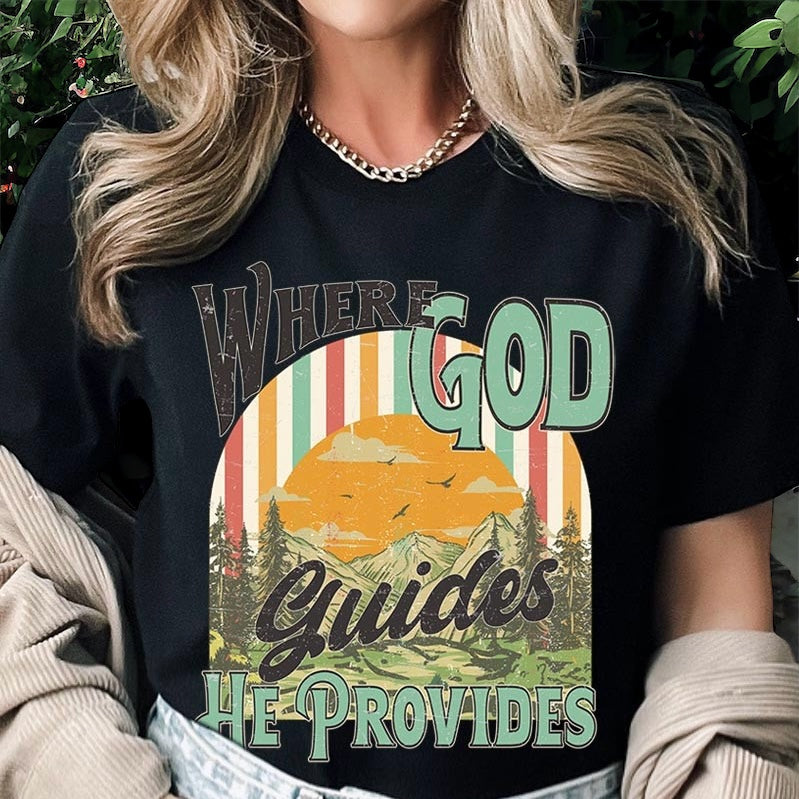 Where God Guides Tee